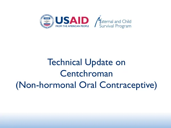 Technical Update on Centchroman (Non-hormonal Oral Contraceptive)