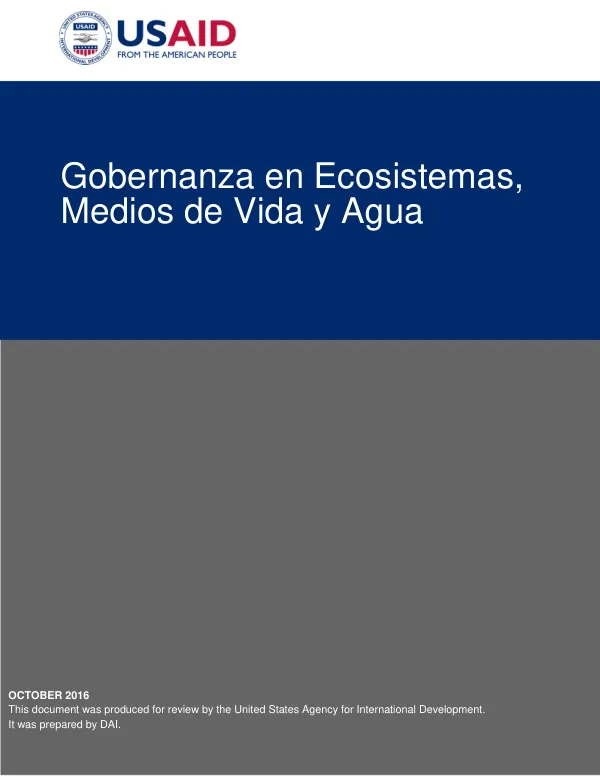 Revised USAID Gobernanza en Ecosistemas, Medios de Vida y Agua Monitoring, Evaluation and Learning Plan (MELP)