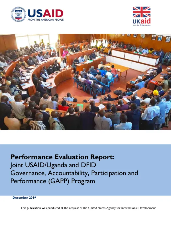 Performance evaluation report : joint USAID/Uganda and DFID governance, accountability, participation and performance (GAPP) program : evaluation report