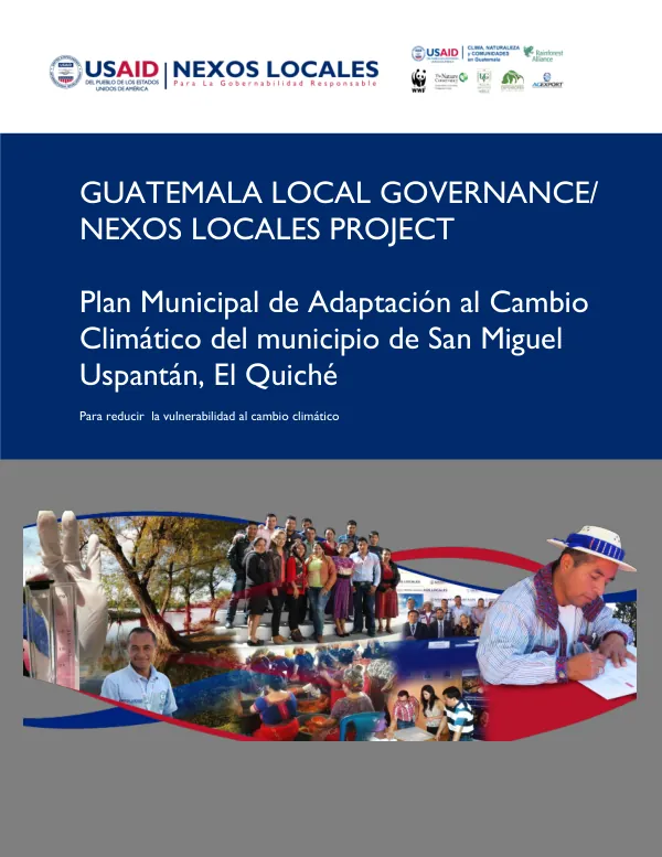 Plan Municipal de Adaptación al Cambio Climático del municipio de San Miguel Uspantán, El Quiché