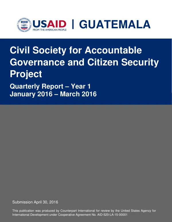 Civil Society for Accountable Governance and Citizen Security Project Quarterly Report – Year 1 January 2016 – March 2016