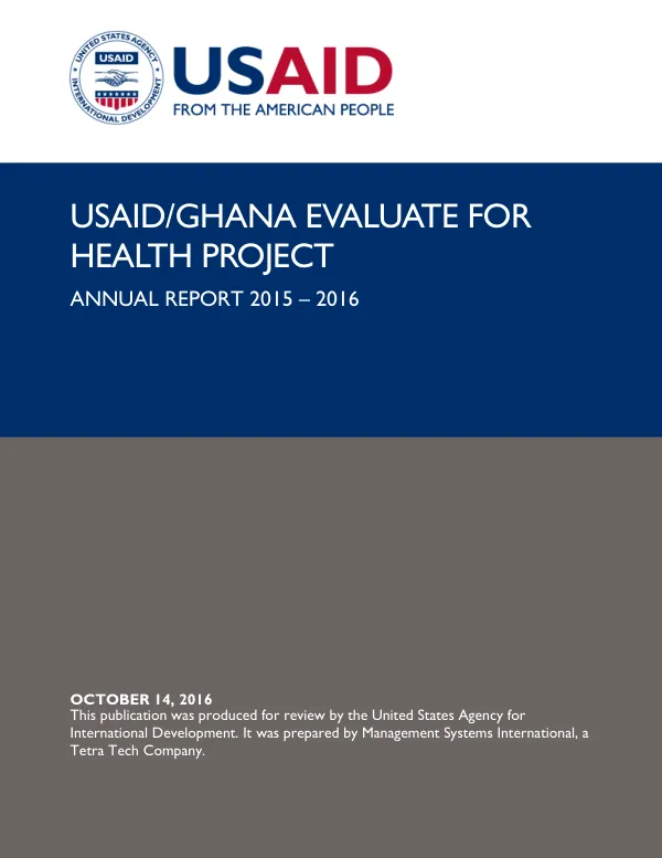 USAID/Ghana Evaluate for Health Annual Report 2015 – 2016