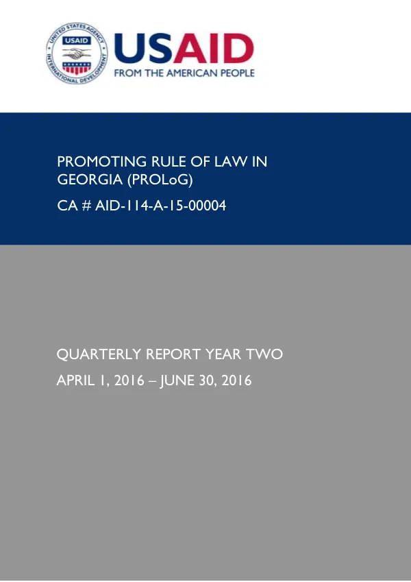 Promoting Rule of Law in Georgia (PROLoG) Quarterly Report Year Two April 1, 2016 – June 30, 2016