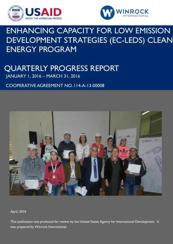 Enhancing Capacity for Low Emission Development Strategies (EC-LEDS) Clean Energy Program, Quarterly Progress Report (January 1, 2016 – March 31, 2016)