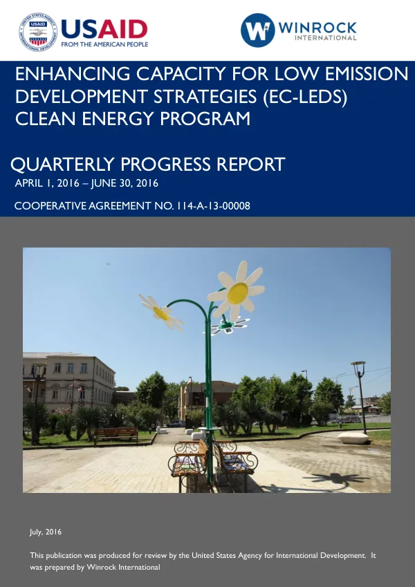 Enhancing Capacity for Low Emission Development Strategies (EC-LEDS) Clean Energy Program, Quarterly Progress Report (April 1, 2016 – June 30, 2016)