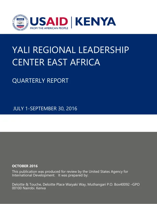 USAID/KENYA, YALI REGIONAL LEADERSHIP CENTER EAST AFRICA QUARTERLY REPORT FOR JULY 1-SEPTEMBER, 30, 2016