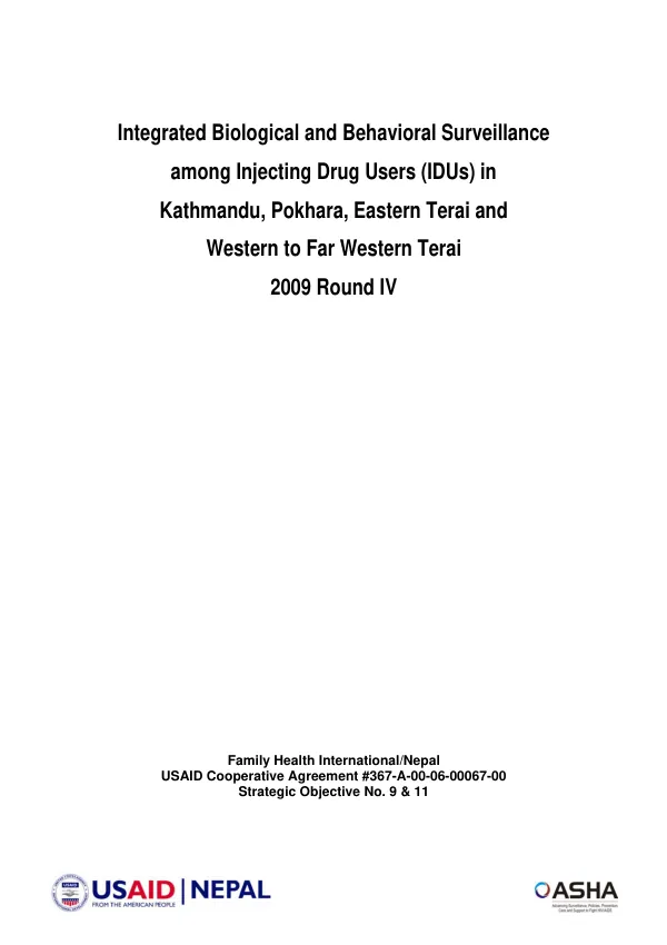 IBBS 2009 Round IV : integrated biological & behavioral surveillance -- injecting drug users (IUDs) Kathmandu, Pokhara, Eastern Terai, Western to far western Terai -- fact sheet