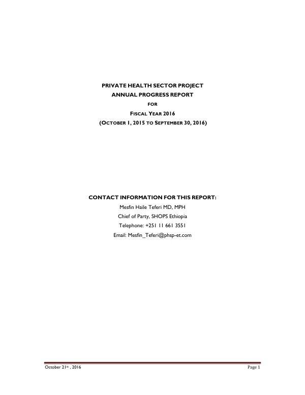 PEPFAR Ethiopia In-Country Reporting System (IRS) Private Health Sector Project Annual Progress Report for Fiscal Year 2016