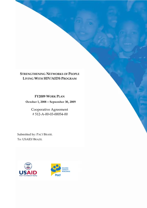 Strengthening networks of people living with HIV/AIDS program : FY2009 work plan, October 1, 2008-September 30, 2009