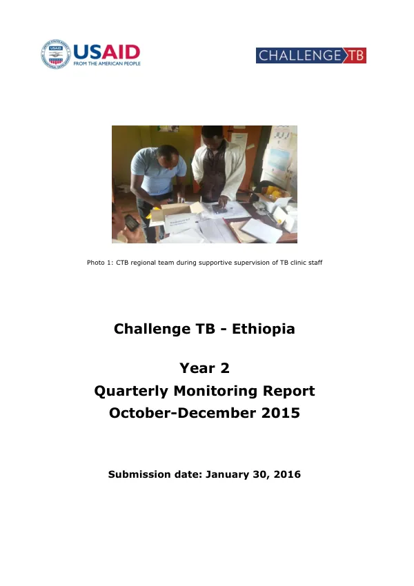 Quarterly Monitoring Report: Challenge TB - Ethiopia Year 2