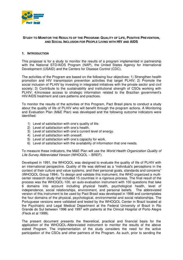 Study to monitor the results of the program : quality of life, positive prevention, and social inclusion for people living with HIV and AIDS