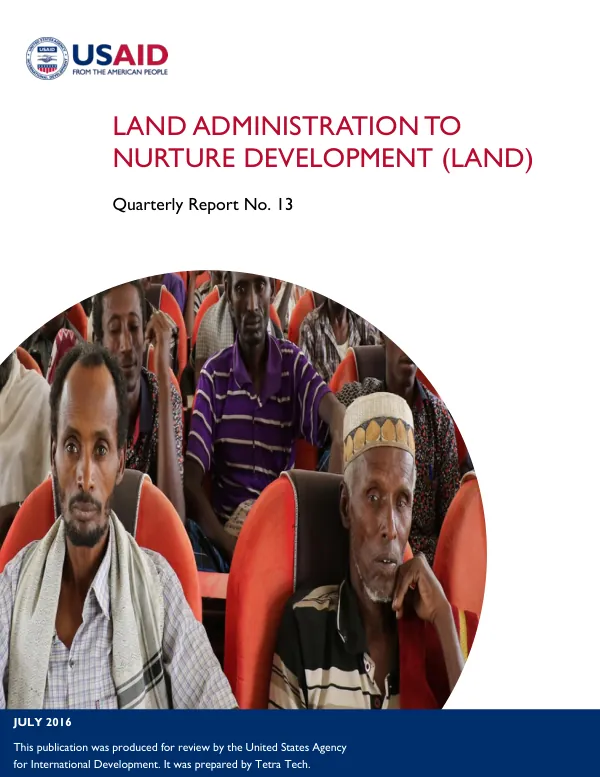 LAND Administration to Nurture Development (LAND) Quarterly Report No. 13, April 1 – June 30, 2016