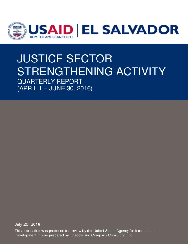 Justice Sector Strengthening Activity Quarterly Report (April 1 – June 30, 2016)