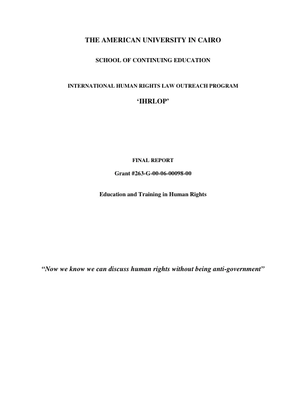 International human rights law outreach program (IHRLOP) : final report -- grant #263-G-00-06-00098-00, education and training in human rights