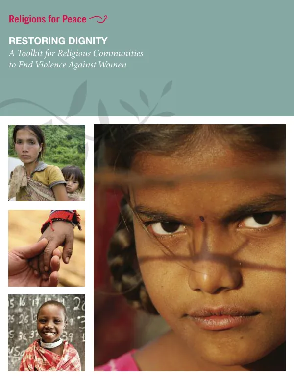 Restoring dignity : a toolkit for religious communities to end violence against women