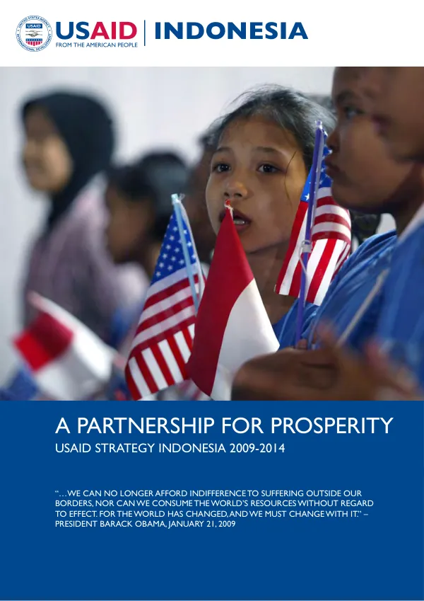 A partnership for prosperity : USAID strategy Indonesia 2009-2014