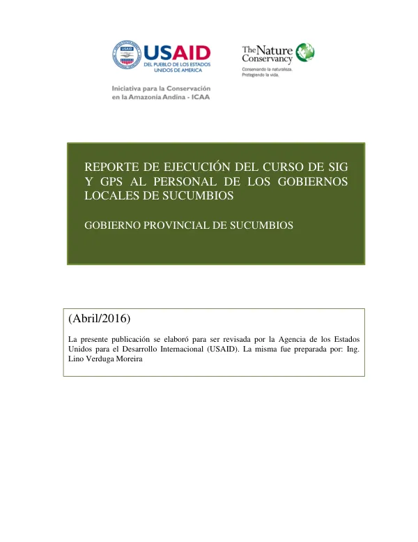 Reporte de Ejecución del Curso de SIG y GPS al Personal de los Gobiernos Locales de Sucumbíos