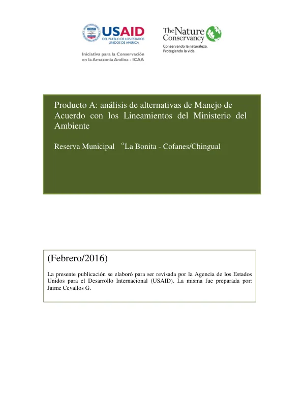 ESTUDIO DE ALTERNATIVAS DE MANEJO PARA LA RESERVA LA BONITA COFANES - CHINGUAL
