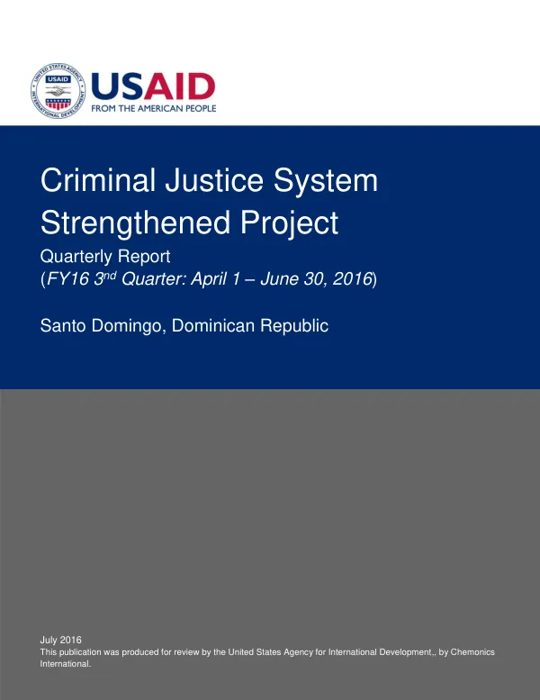 Quarterly Report Q3 /Apr-Jun 2016: Criminal Justice System Strengthened Project
