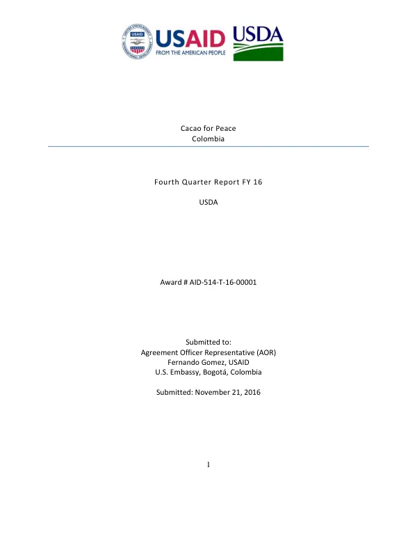 Fourth Quarter Report FY 16: Cacao for Peace Participating Agency Program Agreement