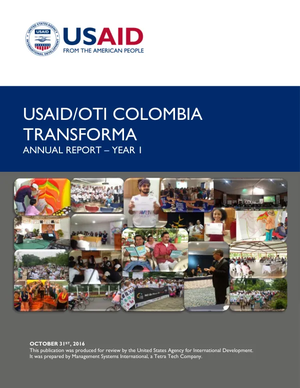 USAID/OTI Colombia Transforma Annual Report - Year 1