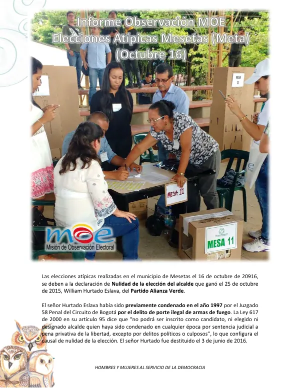 HOMBRES Y MUJERES AL SERVICIO DE LA DEMOCRACIA: Elecciones Atípicas en Mesetas