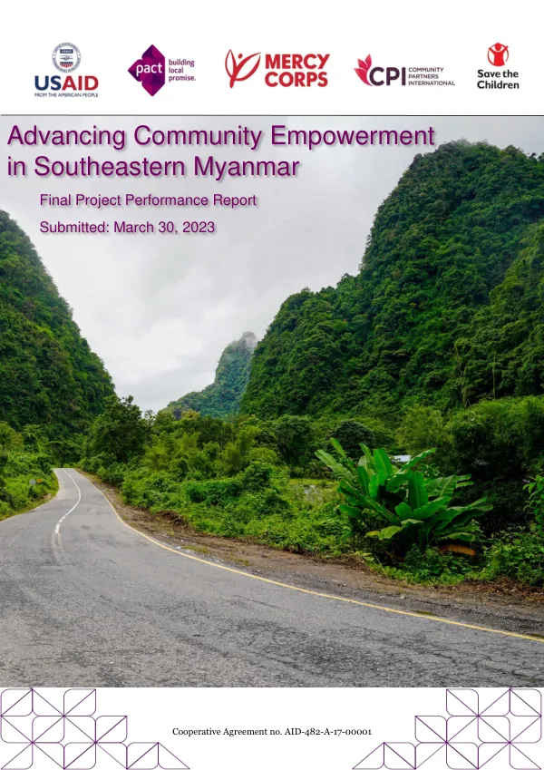 Final Project Performance Report: Advancing Community Empowerment in Southeastern Myanmar