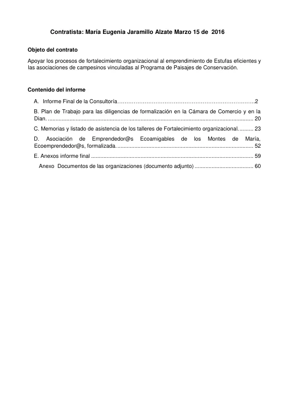 Informe Final de la Consultoría: Fortalecimiento Organizacional al Emprendimiento de Estufas Eficientes y Asociaciones de Campesinos