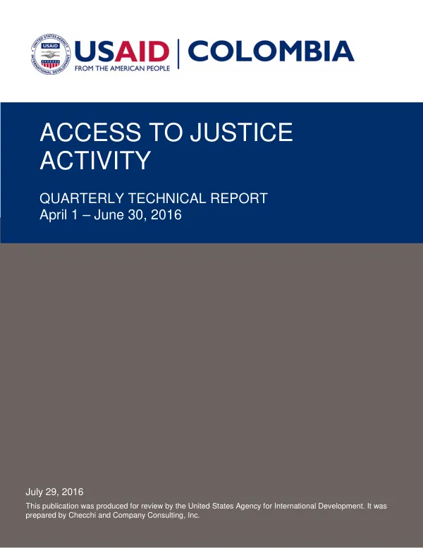 Quarterly Technical Report: Access to Justice Activity (April 1 – June 30, 2016)