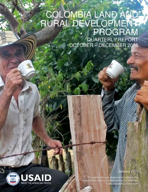 Colombia Land and Rural Development Program: Quarterly Report (October–December 2016)