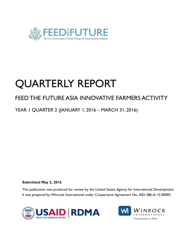 Quarterly Report: Feed the Future Asia Innovative Farmers Activity (AIFA) Year 1 Quarter 2 (January 1, 2016 – March 31, 2016)