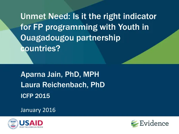 Unmet Need: Is it the right indicator for FP programming with Youth in Ouagadougou partnership countries?
