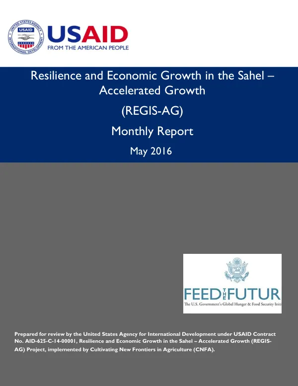 Resilience and Economic Growth in the Sahel – Accelerated Growth (REGIS-AG) Monthly Report May 2016