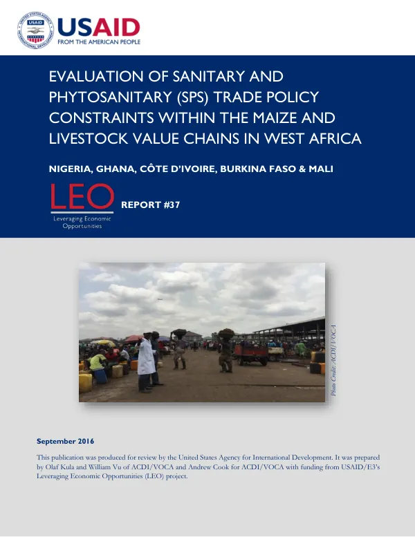 Evaluation of Sanitary and Phytosanitary (SPS) Trade Policy Constraints within the Maize and Livestock Value Chains in West Africa