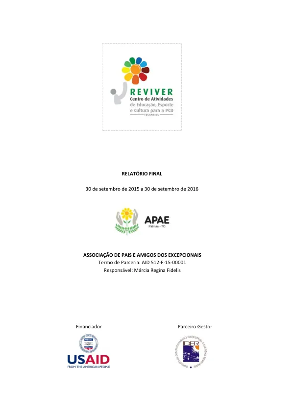 Relatório Final do Projeto Reviver - Centro de Atividades de Educação, Esporte e Cultura para Pessoas com Deficiência