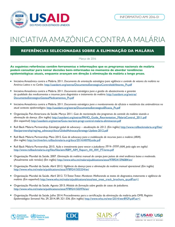 Iniciativa Amazônia contra a Malária: Referências Selecionados sobre a Eliminação da Malária