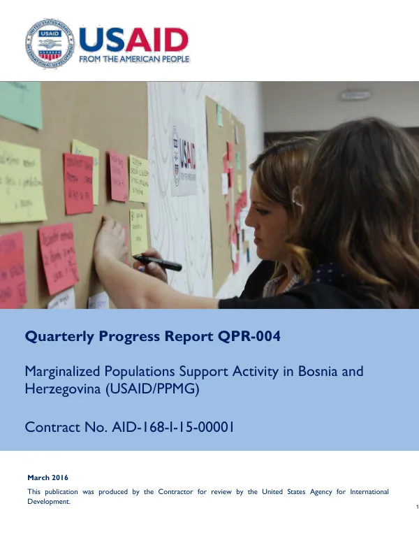Quarterly Progress Report QPR-004: Marginalized Populations Support Activity in Bosnia and Herzegovina (USAID/PPMG)