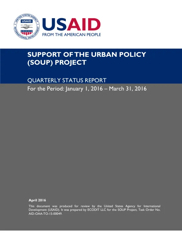 Quarterly Status Report: Support of the Urban Policy (SOUP) Project