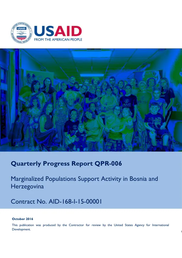 Quarterly Progress Report QPR-006: Marginalized Populations Support Activity in Bosnia and Herzegovina