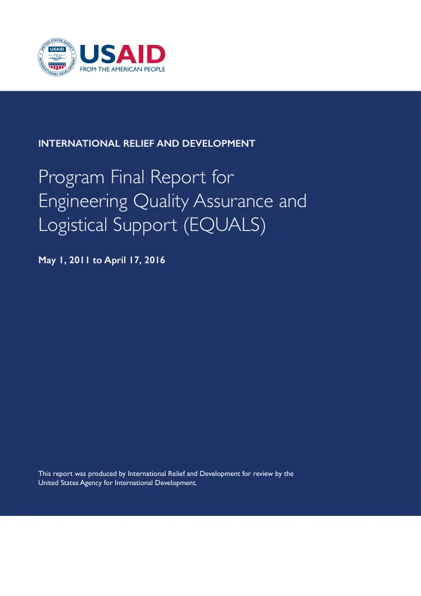 Program Final Report for Engineering Quality Assurance and Logistical Support (EQUALS)