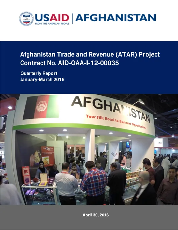 Afghanistan Trade and Revenue (ATAR) Project Quarterly Report for January-March 2016