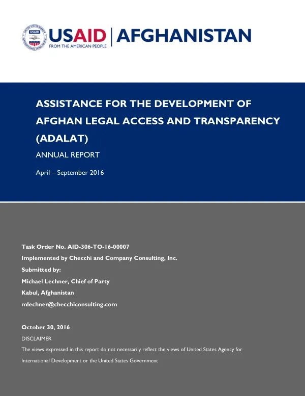 Assistance for the Development of Afghan Legal Access and Transparency (ADALAT) Annual Report