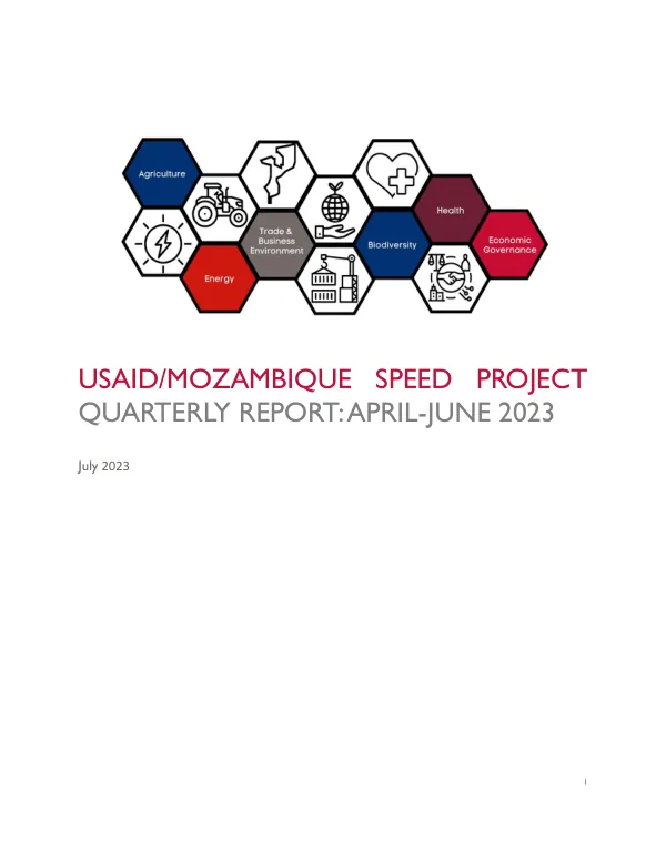 USAID/MOZAMBIQUE SPEED PROJECT QUARTERLY REPORT: APRIL-JUNE 2023