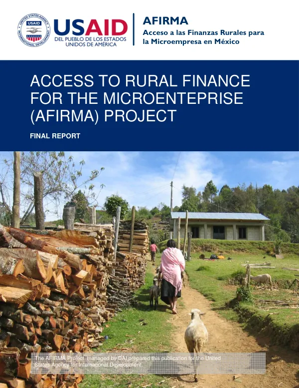 Access to rural finance for the microenterprise (AFIRMA) project : final report
