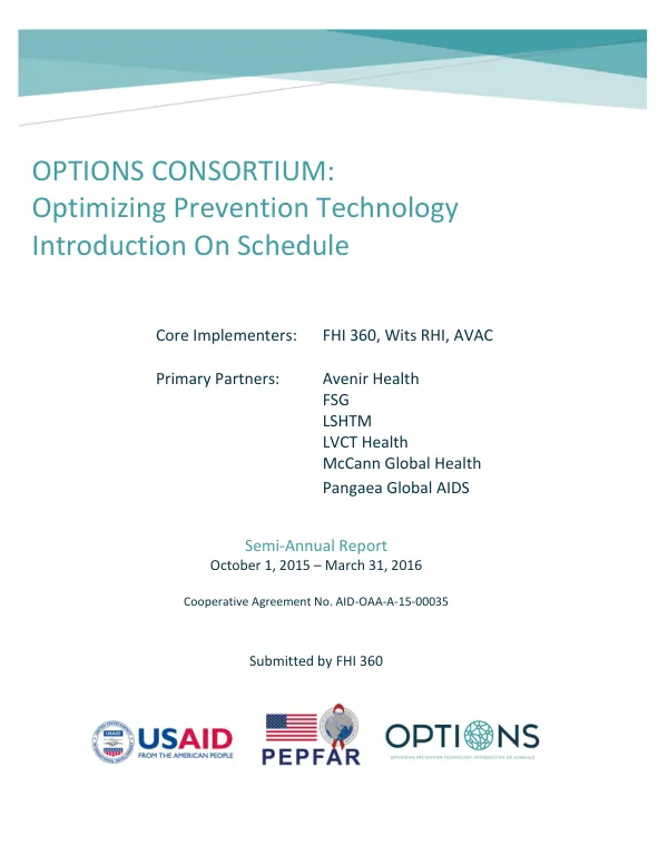 OPTIONS Consortium: Optimizing Prevention Technology Introduction On Schedule