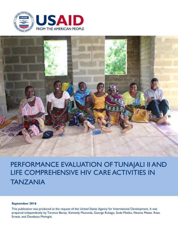 Performance Evaluation of TUNAJALI II and LIFE Comprehensive HIV Care Activities in Tanzania