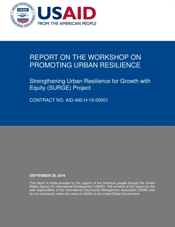 USAID Strengthening Urban Resilience for Growth with Equity (SURGE) Project Documentation Report of Promoting Urban Resilience Workshop