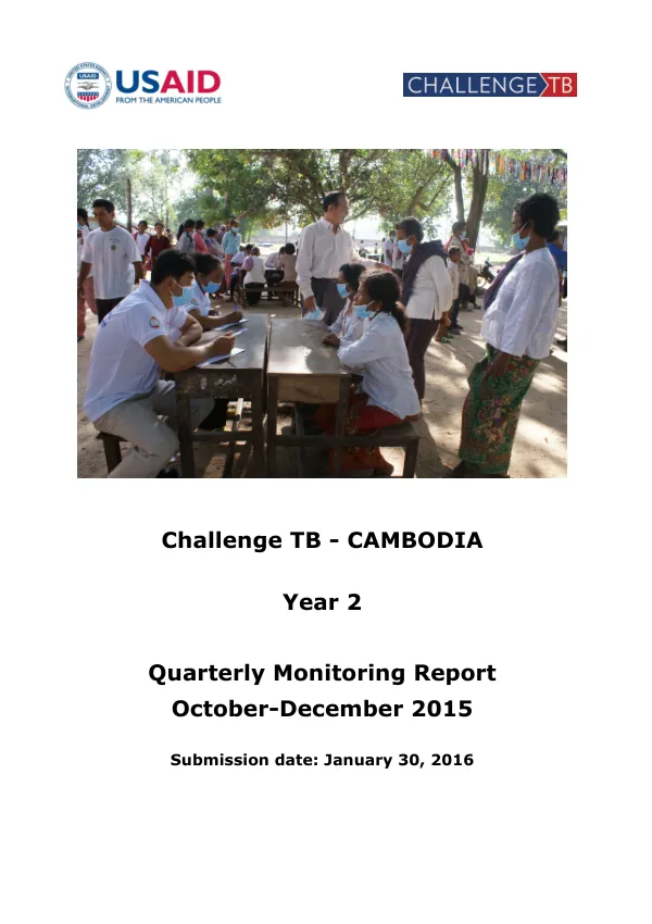 Quarterly Monitoring Report: Challenge TB - CAMBODIA Year 2 October-December 2015
