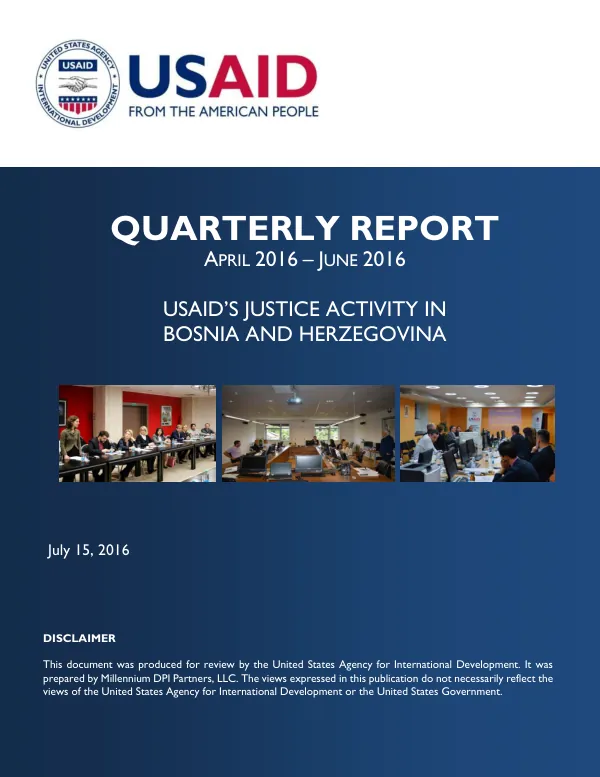 USAID’s Justice Activity in Bosnia and Herzegovina, Quarterly Report April 2016 – June 2016