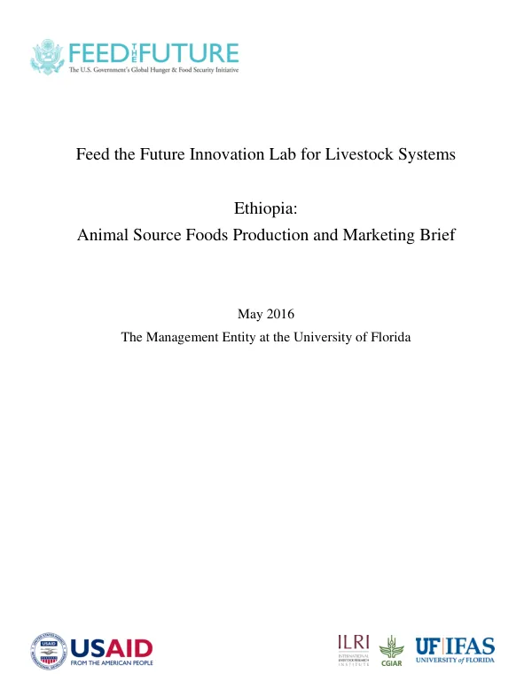 Feed the Future Innovation Lab for Livestock Systems Ethiopia: Animal Source Foods Production and Marketing Brief